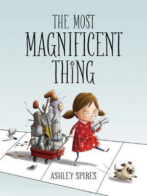 cover image of The Most Magnificent Thing